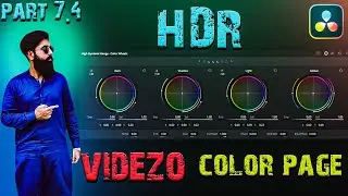 DaVinci Resolve 18 Beginner Tutorial - Part 7.4 / HDR Controls
