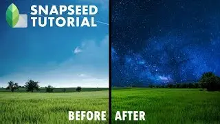 Snapseed - Changing the Image from Day to Night | Double Exposure | Android | iPhone