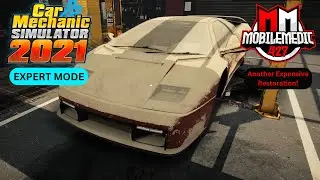 Another Expensive Restoration!!! | Car Mechanic Sim 21 | Expert Mode