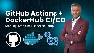 Build CICD Pipeline to create Docker Image using GitHub Actions and Push Docker image into DockerHub