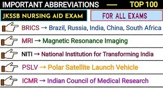  TOP100 || IMPORTANT ABBREVIATIONS || FOR JKSSB NURSING AID || IMPORTANT ABBREVIATIONS FOR ALL EXAMS