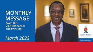 March 2023: Monthly video Message from the Vice Chancellor and Principal