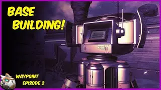 Building A Base! No Man's Sky 4.0 Waypoint Episode 2