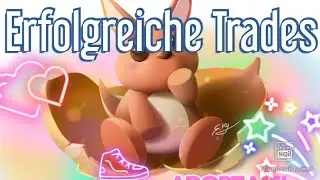Erfolgreiche Trades/Successful Trades in Adopt Me!