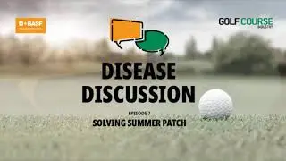 PODCAST: Disease Discussion - Solving Summer Patch