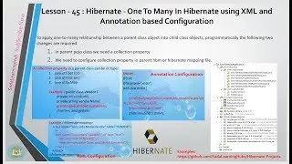 Lesson - 45 : Hibernate - One To Many In Hibernate using XML and Annotation based Configuration