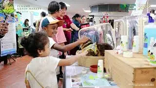 Penang Green Market by PGC (Sept24) x Penang2030 Festival Video