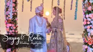 Suyog & Reetu || Wedding Highlights 2022
