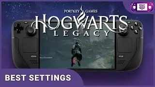 Hogwarts Legacy Best Settings for Steam Deck - Steam OS Gameplay