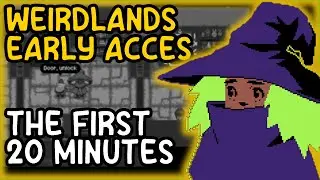 first 20 min of.. WeirdLands!!