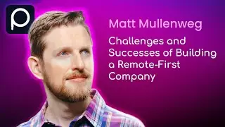 Matt Mullenweg on the Challenges and Successes of Building a Remote-First Company