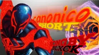 [Dc2/Spiderverse/MMV/Commission/Short] Canônico (Song by @blxckoficial)