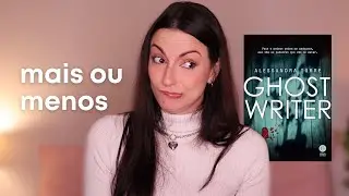 GHOSTWRITER: mais um livro que encontrei no Kindle Unlimited | Alessandra Torre