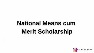 National Merit Cum Means Scholarships 2020