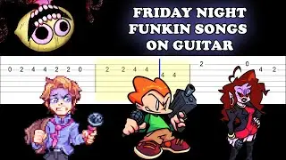 FRIDAY NIGHT FUNKIN SONGS ON GUITAR (Easy Guitar Tabs Tutorial)