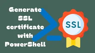 Generate SSL certificate with PowerShell