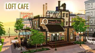 Loft Style Cafe / The Sims 4 Industrial Loft Kit / Speed Build / Кафе в стиле Лофт / Симс 4