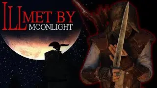 ILL MET BY MOONLIGHT | A Skyrim Story