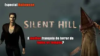 Silent Hill - A melhor franquia de terror dos Games