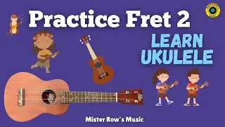 Ukulele | Practice Fret 2 | A to B, C to D, E to F#, G to A