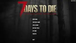 7 Days to Die OST - Main Menu