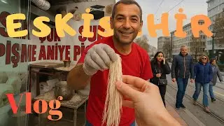 ESKİŞEHİR ÇARŞI GEZİSİ 2025 | Şehir Merkezi Sokak Turu Vlog 