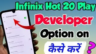 Infinix Hot 20 Play me developer option setting kaise kare | Infinix Hot 20 Play developer option