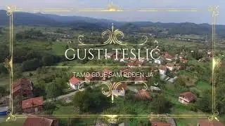 Gusti Teslić (Promo) 4K