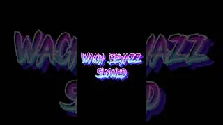 Beyazz-wach(slowed)
