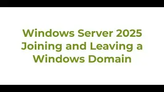 Join Server 2025 to the domain