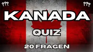 Wie gut kennst du KANADA? | QUIZ