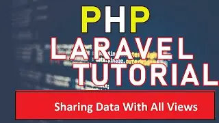 Pass data with all view in Laravel (Hindi/Urdu)