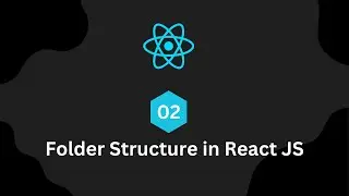 Folder Structure in React Js   React Advance Tutorial   Code Camp BD