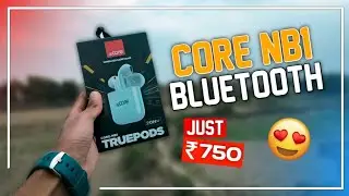 Core NB1 Bluetooth Earbuds Under 750 || Earbuds ❤️