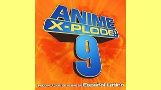 Anime X-Plode! Vol.9 - La Canción Del Amor (De 
