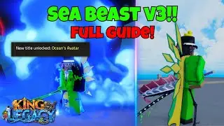 How to get SEA BEAST V3  in King Legacy Update 8 (Roblox)
