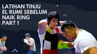 INTIP!!! LATIHAN TINJU EL RUMI PERSIAPAN HOLYWINGS!!! PART 1 | EL RUMI TV