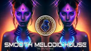 SMOOTH MELODIC DEEP HOUSE | PERFECT FOR RELAXATION & STUDYING
