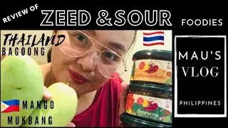 THAILAND BAGOONG | MANGO MUKBANG | ZEED AND SOUR