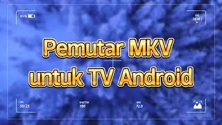 Aplikasi pemutar MP4/MKV untuk Android TV dan Google TV