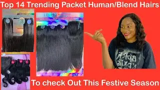 Top 14Latest Packet Human/Blend Hairs Trending In This Late 2024