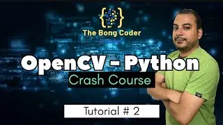 Opencv python tutorial in Hindi | Tutorial 2 | Images Analysis | Video Analysis |