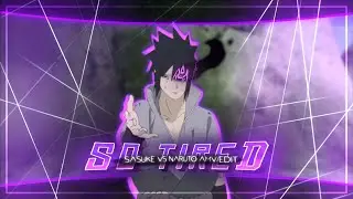 -SO TIRED- Naruto vs Sasuke [EDIT/AMV] (1080p 30 fps) Quick!