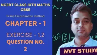 NCERT Class 10th maths chapter 1 exercise 1.2 Question number 2 // NCERT 10th ex- 1.2, 2