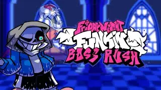 FNF BOSS RUSH MOD -- KILLING SPREE (SANS SONG) -- OST