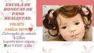 Colocação do cabelo e cílios.