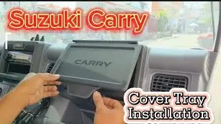 All New Suzuki Carry Upgrade | Upper Tray Cover Installation DIY