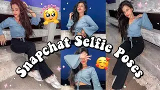 Snapchat Cute Poses for girls | Selfie Poses for girls | Snapchat Selfie Poses | Creative Ragini