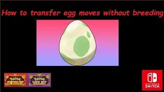 How to transfer an egg move without breeding in pokemon Scarlet and Violet