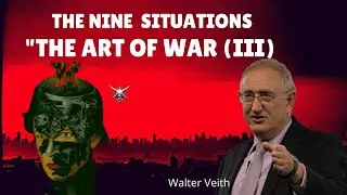 ART OF WAR III  - Walter Veith Sermon ( The Nine Situations )